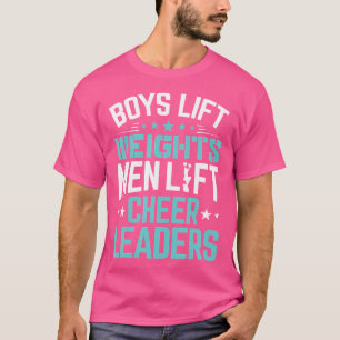 Camiseta Chicos Levantan Pesas Hombres Levantan Porristas A