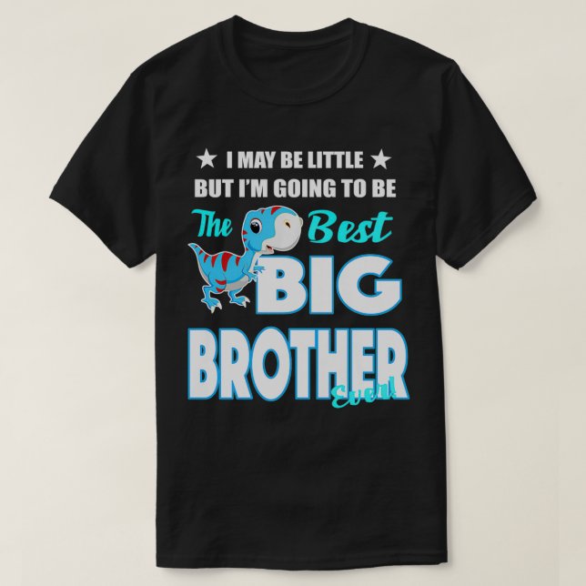 Camiseta Chicos, puedo ser pequeño pero seré el mejor. (Diseño del anverso)