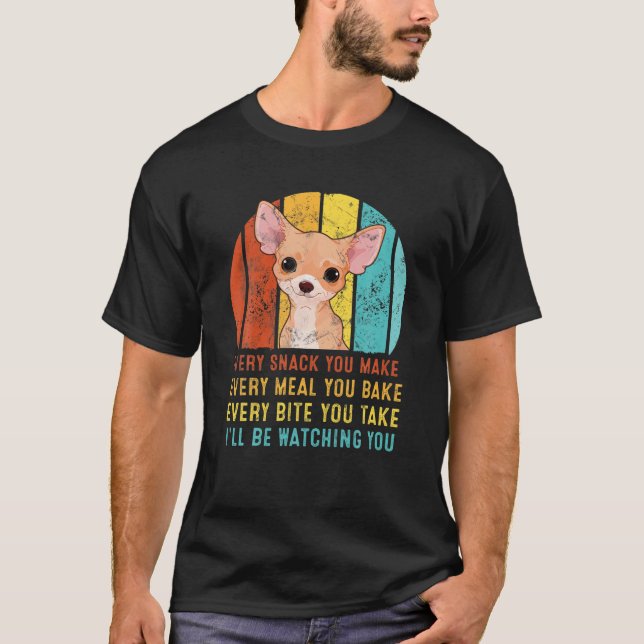 Camiseta Chihua Cada Snack que hagas te estaré vigilando (Anverso)