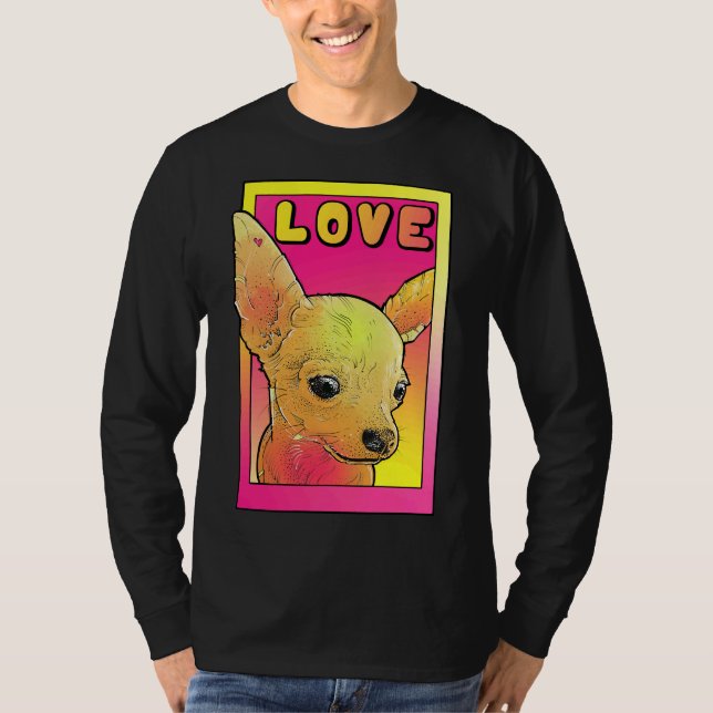 Camiseta Chihuahua Ama El Rosa Y El Pop Amarillo (Anverso)