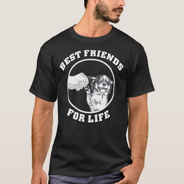 Camiseta Chihuahua Best Friends For Life Chihuahua Dog (Anverso)