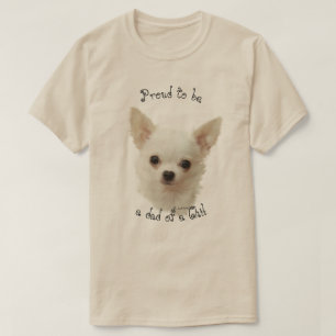 Camiseta Chihuahua Blanco, Orgulloso de ser papá de un chi