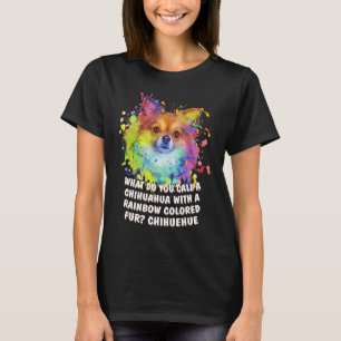 Camiseta Chihuahua con arcoiris coloreado para el Juguete C