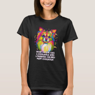 Camiseta Chihuahua con jugo arcoiris de flores chiwawa de j