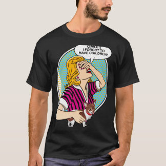 Camiseta Chihuahua Dios mío, olvidé tener hijos