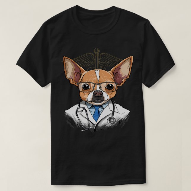 Camiseta Chihuahua Dog Dogtor Vet Veterinario Perro Médica  (Diseño del anverso)