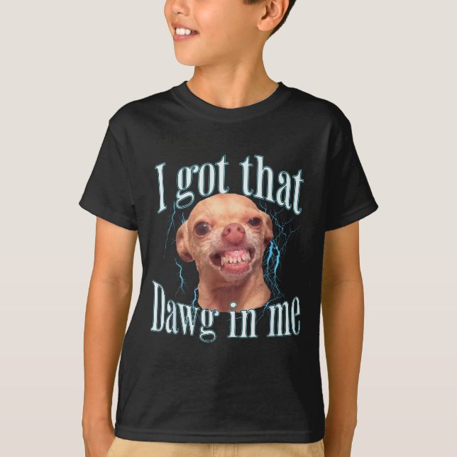 Camiseta Chihuahua Funny Meme  (Anverso)