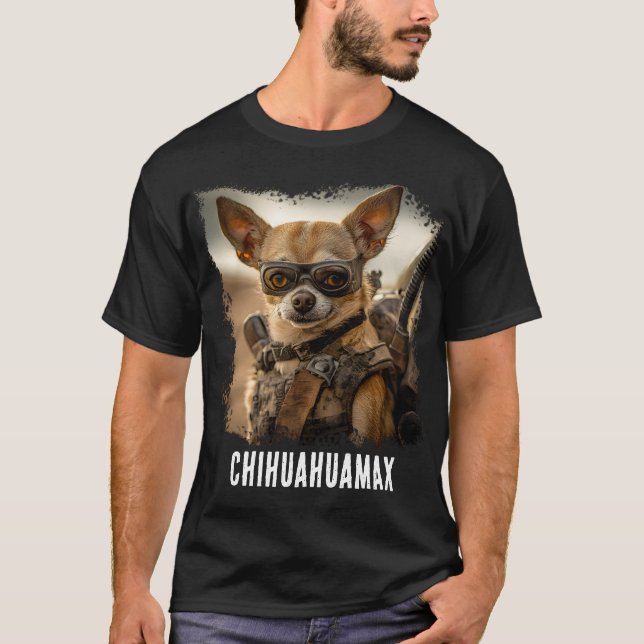 Camiseta Chihuahua Fury: Mad Max Edition" (Anverso)