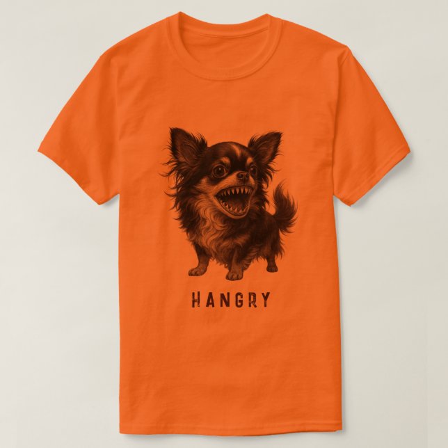 Camiseta Chihuahua hangry - Gracioso y agresivo miedo a la  (Diseño del anverso)