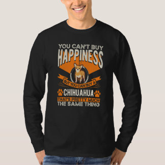 Camiseta Chihuahua Happiness Chi Huahua  