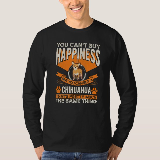 Camiseta Chihuahua Happiness Chi Huahua   (Anverso)