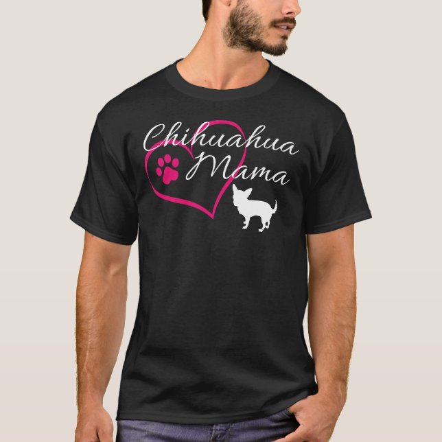 Camiseta Chihuahua Mama (Anverso)