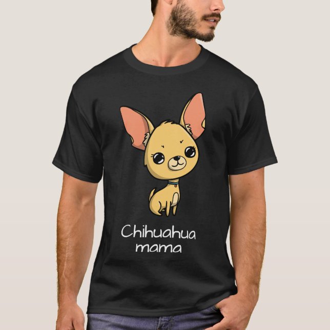 Camiseta Chihuahua Mama (Anverso)