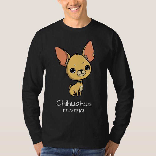 Camiseta Chihuahua Mama (Anverso)