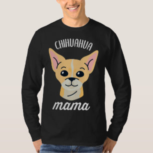 Camiseta Chihuahua Mama