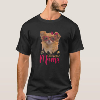 Camiseta Chihuahua Mama Chihuahua