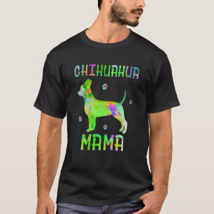 Camiseta Chihuahua Mama Colorful Dog Mom Lover