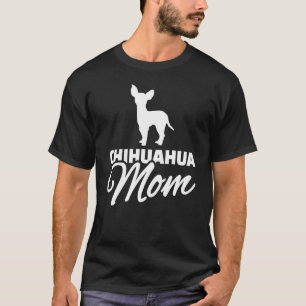 Camiseta Chihuahua Mom