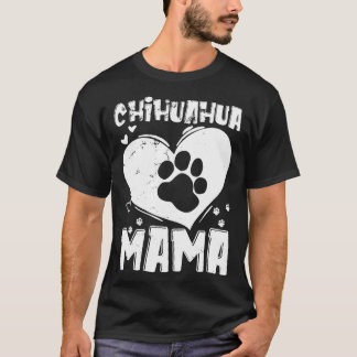 Camiseta Chihuahua Mom Mama Chihuahua