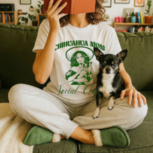 Camiseta Chihuahua Mom Social Club Women Dog Lover