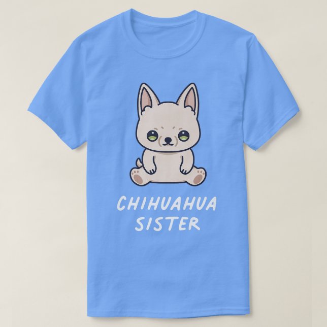 Camiseta Chihuahua Sister Kawaii Anime Dog Lover Owner Fami (Diseño del anverso)