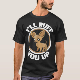 Camiseta Chihuahua te arruina a un pequeño amante del perro