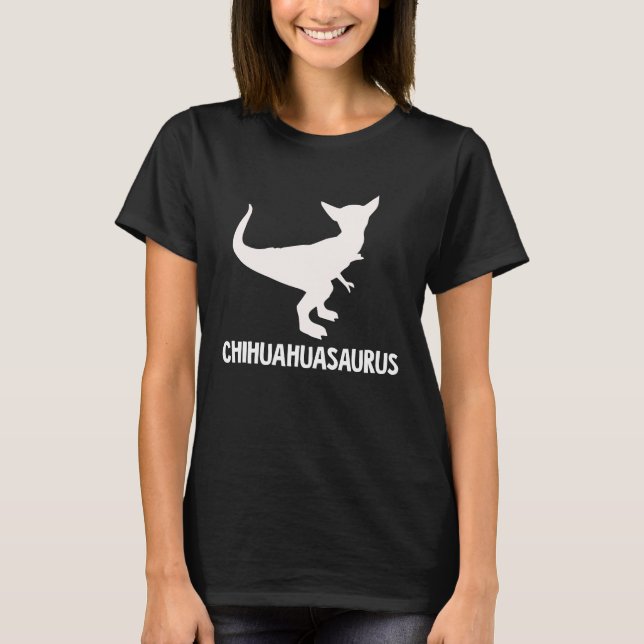 Camiseta Chihuahuasaurus   for chihuahua rex (Anverso)