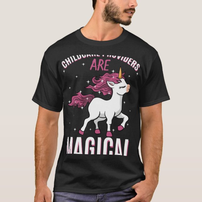 Camiseta Childcare Providers Are Magical Unicorn Job Babysi (Anverso)