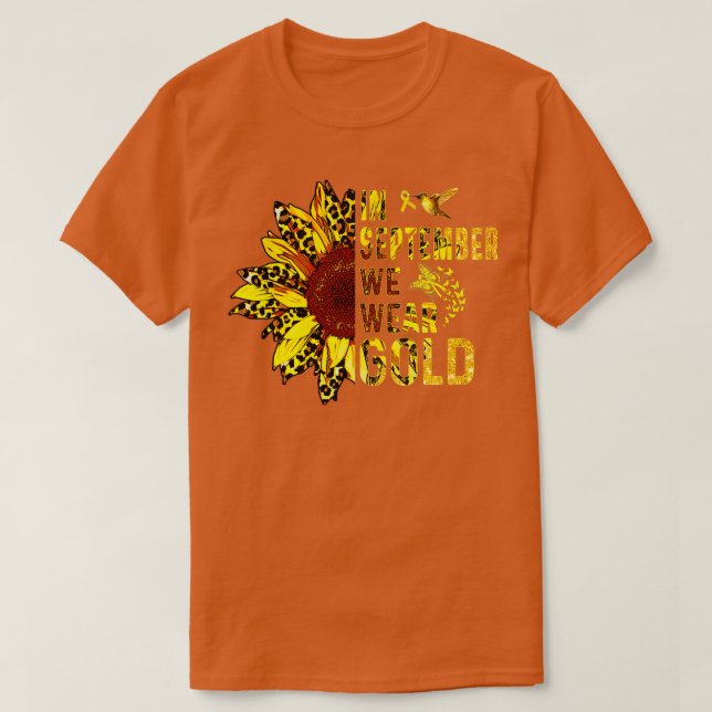 Camiseta Childhood Cancer Awareness In September We Wear Go (Diseño del anverso)