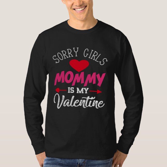 Camiseta Children s Tut Me Sorry Girl Mama Is My Valentine  (Anverso)