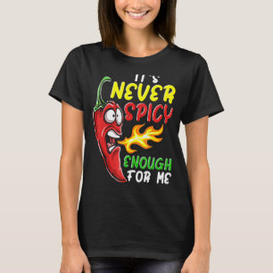Camiseta Chile Es Nunca Suficientemente Picante Pimiento De