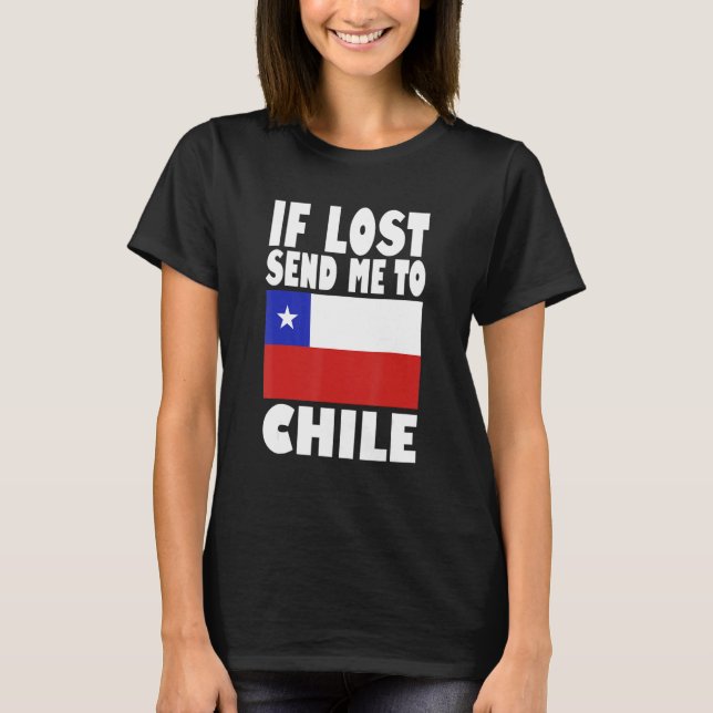 Camiseta Chile Flag Design  If lost send me to Chile (Anverso)