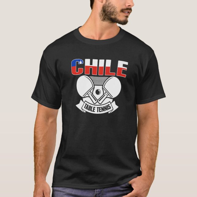 Camiseta Chile Ping Pong   Chilean Table Tennis Team Suppor (Anverso)