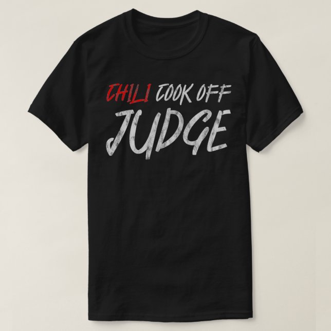 Camiseta Chili Cook Off Judge  (Diseño del anverso)