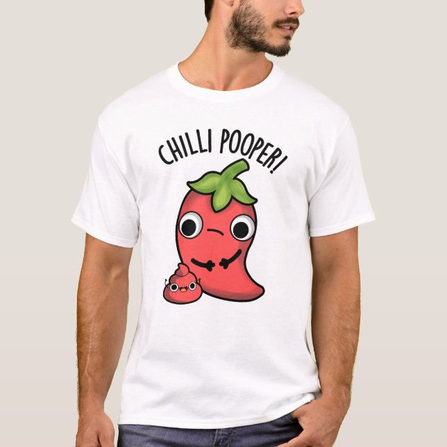 Camiseta Chili Poooper Funny Pepper Pun (Anverso)