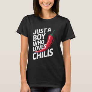 Camiseta Chili Solo Un Chico Que Ama Los Chilis