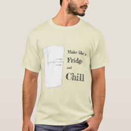 Camiseta Chill
