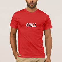 Chill, blanco negro rojo fresco rad T-Shirt