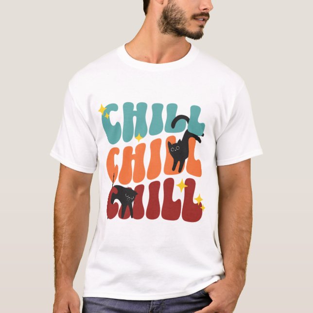 Camiseta 😺 Chill Chill Chill - Gato negro retro (Anverso)