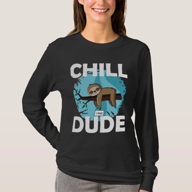 Camiseta Chill Dude Sloth (Anverso)
