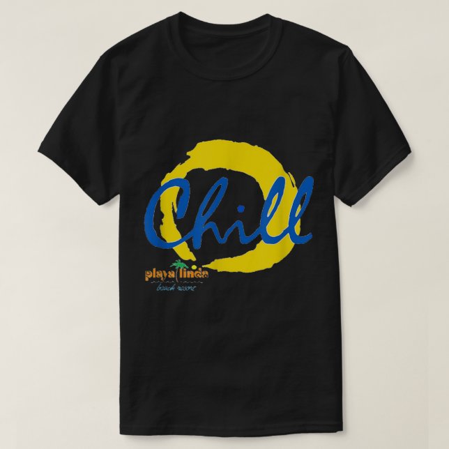 Camiseta Chill... Mi Casa Fuera De Casa... Aruba (Diseño del anverso)