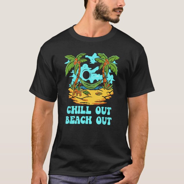 Camiseta Chill Out Beach Out Vacation Friends Trip Buddy Sp (Anverso)
