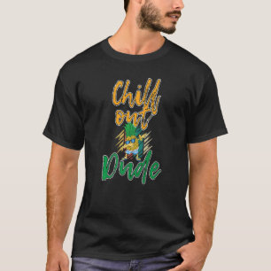 Camiseta Chill Out Dude Dude Women Hangout Pineapple Love