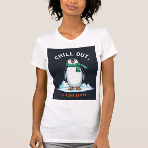 Camiseta "Chill Out Penguin Women's T-Shirt - Diversión