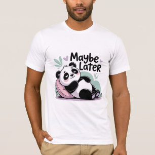 Camiseta Chill Panda – Quizás Más Tarde