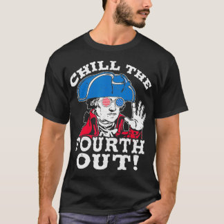 Camiseta Chill The Cuarto Out Washington USA 4 De Julio