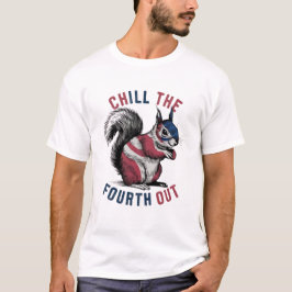 Camiseta Chill The Fourth Out graciosa ardilla Bandera de E