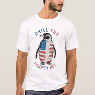 Camiseta Chill The Fourth Out gracioso Pingüino Bandera de