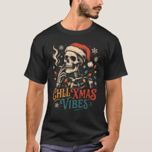 Camiseta "Chill Xmas Vibes Skeleton Santa Smoking Guay Chri
