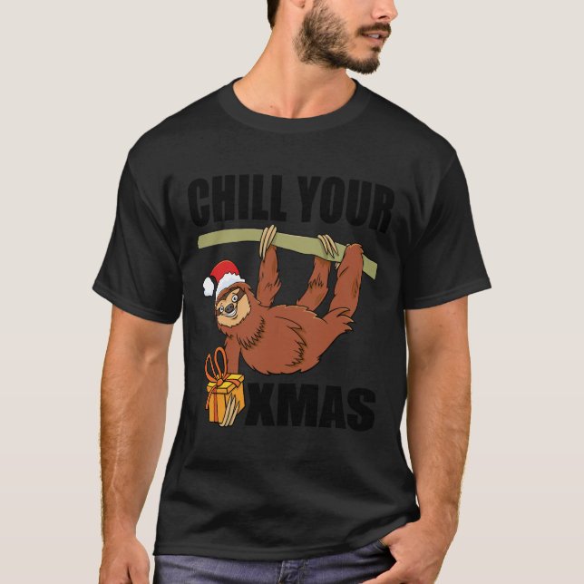 Camiseta Chill Your Xmas Sloth Navidades (Anverso)